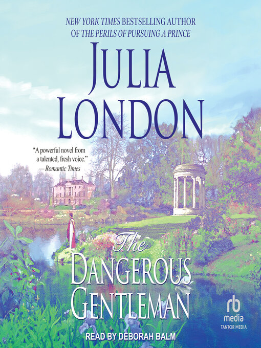 Title details for The Dangerous Gentleman by Julia London - Wait list